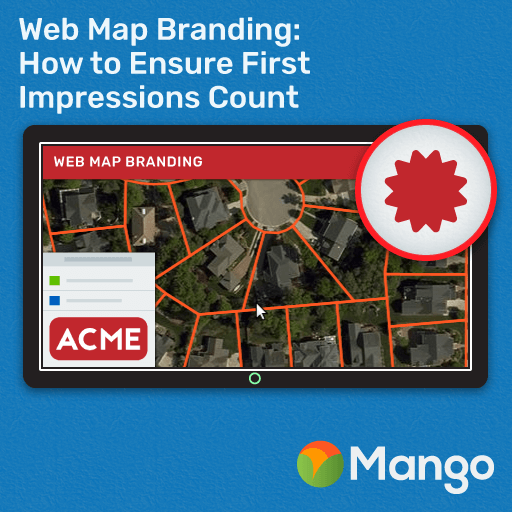 Web Map Branding: How to Ensure First Impressions Count